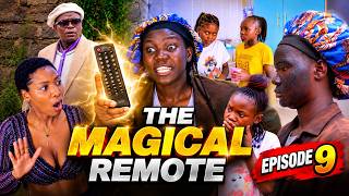 THE MAGICAL REMOTE (Ep 9).