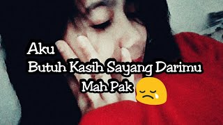 Kata Kata sedih ▪︎Butuh Kasih Sayang Dari Orang Tua▪︎#musiksedih