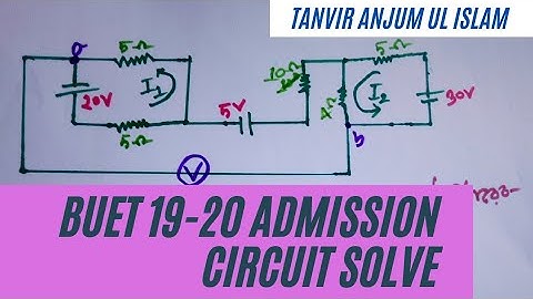 BUET 19-20 Admission Circuit Solution || How to solve Buet 19-20 Circuit ||