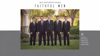 Video thumbnail of "West Coast Baptist College Faithful Men - We Stand"