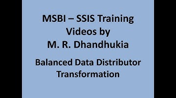 MSBI - SSIS - Balanced Data Distributor Transformation