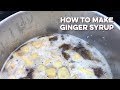 How to Make Ginger Syrup | Chaser