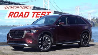 The 2024 Mazda CX90 is a Force to Be Reckoned With | MotorWeek Road Test