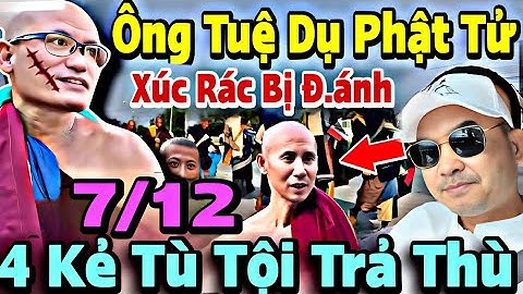 Trực Tiếp Sáng 7/12 Sư Minh Tuệ Thuê Luật Sư Lên Đơn Đoàn Văn Báu, 4 Kẻ Tù Tội Hết Nước Cứu 
