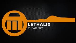 [House] - Lethalix - Clear Sky [Madmutant Release]