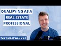 How qualifying as a real estate professional creates big tax savings tax smart daily 001