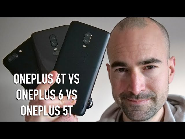 OnePlus 6T vs 6 vs 5T  Three generations compared! 