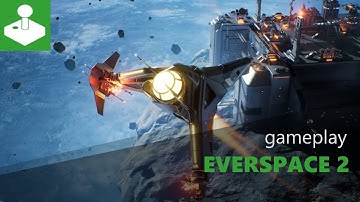 Everspace 2 - demo gameplay