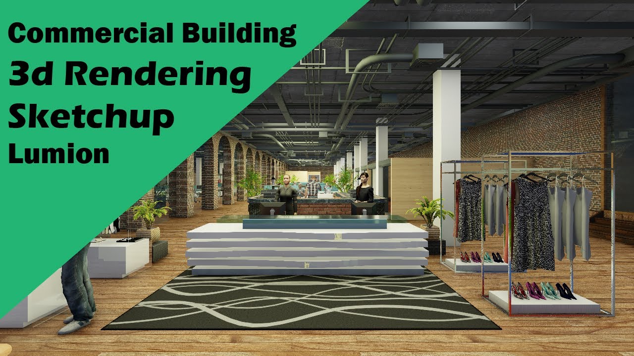 LUMION 11 REALISTIC RENDER COMMERCIAL BUILDING SKETCH UP - YouTube