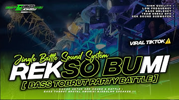 DJ BATTLE SOUND BASS TOBRUT‼️ • KIDUNG REKSO BUMI • CHIKO DISCJOKEY PRSNT