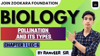 CLASS 12th BIOLOGY CHAPTE-1 ( POLLINATION  AND ITS TYPES ) CUET +NEET