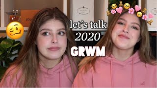 let’s talk 2020 GRWM | therapy time
