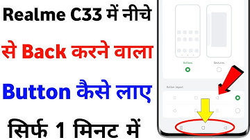 Realme c33 Back Button Settings | Realme c33 Change Navigation Buttons