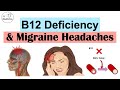 The Weird Connection Between B12 Deficiency & Migraine Headaches