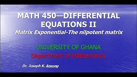 Math450-LEC03 The Matrix Exponential Function
