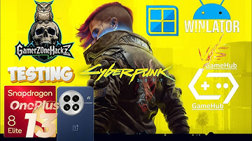 Cyberpunk 2077 Winlator Emulator and GamuHub Emulator not Stable still Crashing, 🥴