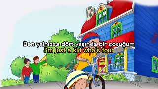 Caillou (Kayu) Jenerik Müziği - İngilizce Lyrics/ Türkçe Çeviri Resimi