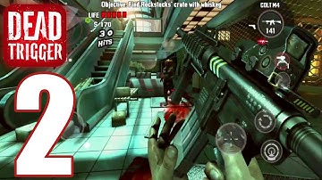 Dead Trigger Gameplay Walkthrough No Commentary Part 2 (iOS, Android)