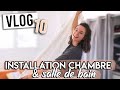 VLOG ⎮Aménagement chambre & salle de bain !