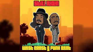 (FREE) | West Coast G-FUNK beat | "Still Ridin" | 2Pac x Snoop Dogg type beat 2022