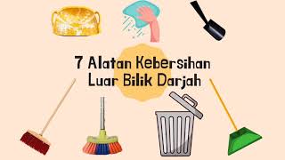 PENGURUSAN DIRI KSSRPK TAHUN 2: MENAMAKAN ALATAN PENJAGAAN KEBERSIHAN LUAR BILIK DARJAH