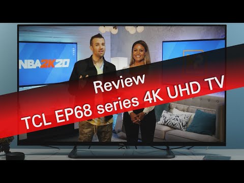 TCL 55EP680 4K UHD Android TV review