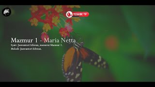 BBT | Mazmur 1 | Maria Netta