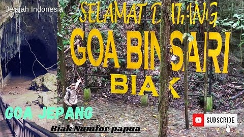 Wisata Sejarah Goa Jepang [ Binsari ] kab.Biak Numfor