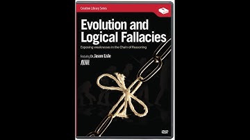 Evolution and Logical Fallacies - Dr. Jason Lisle