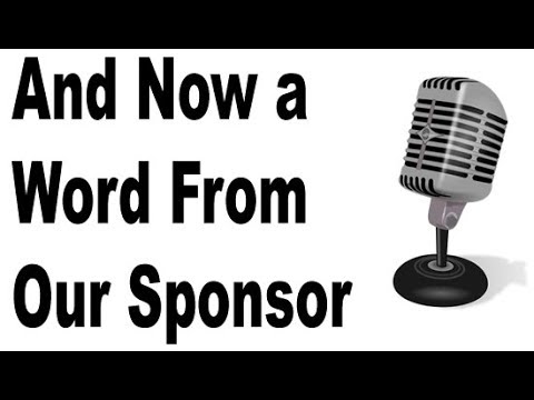 And Now A Word From Our Sponsor Short And Now A Word From Our Sponsor Short