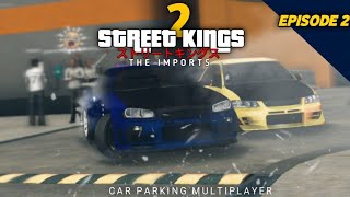 Street Kings The Imports: Season 2| Ep.2 | Car Parking Multiplayer | screenshot 5