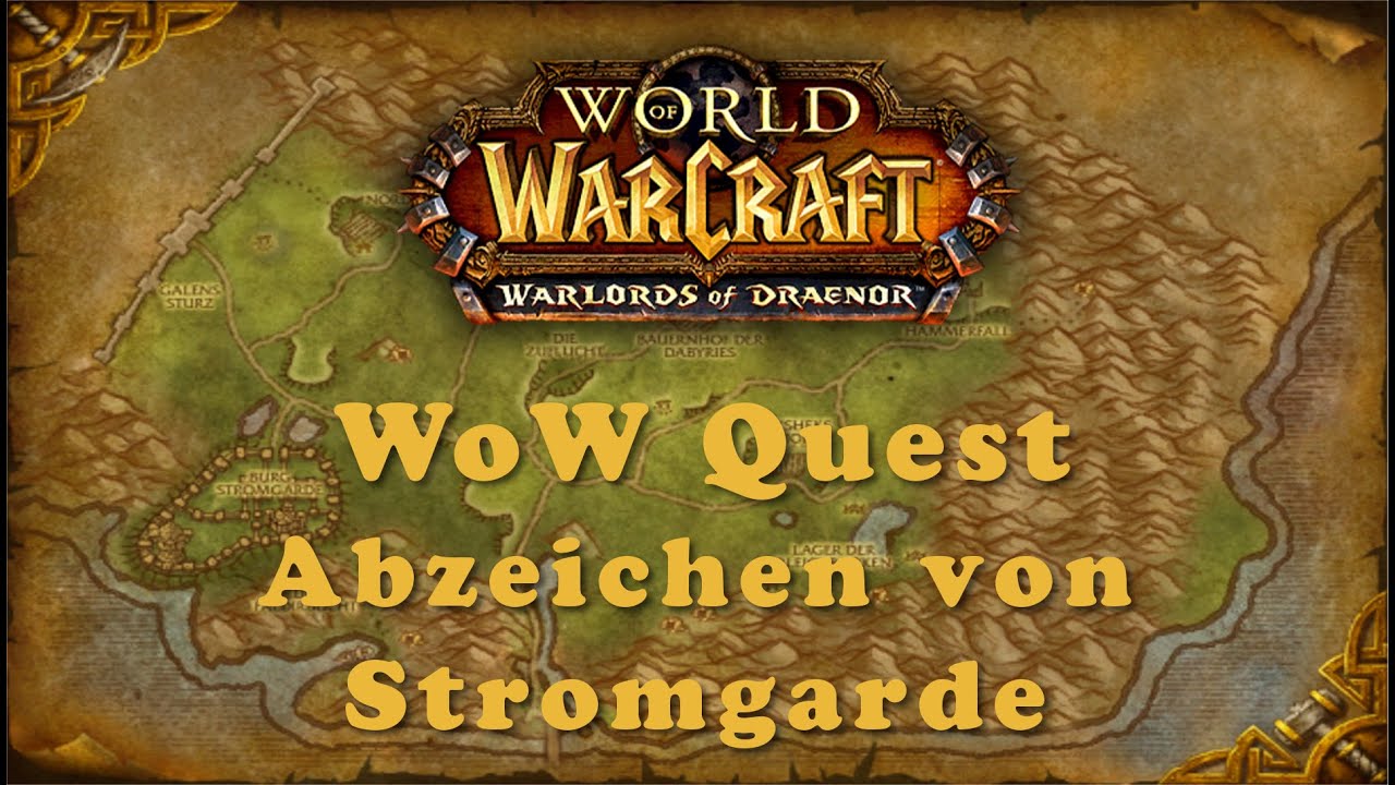 WoW Quest: Abzeichen von Stromgarde