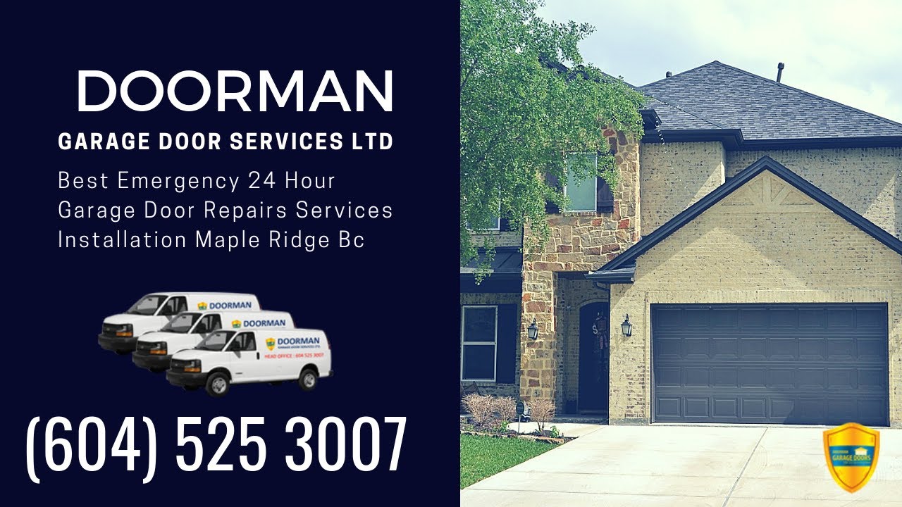 Best Emergency 24 Hour Garage Door Repairs Services Installation Best Emergency 24 Hour Garage Door Repairs Services Installation Maple Ridge Bc