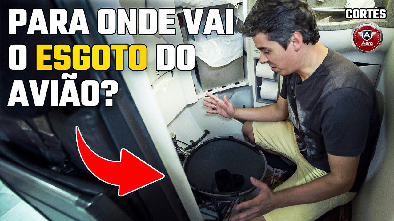 Para onde vai o ESGOTO dos AVIÕES?