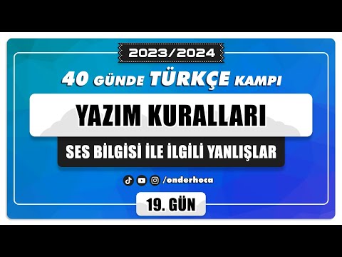 101) YAZIM KURALLARI - SES BİLGİSİYLE İLGİLİ YANLIŞLAR - SORU ÇÖZÜMÜ / Önder Hoca