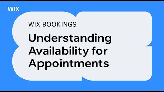 Wix Bookings | Understanding Availability for Appointments
