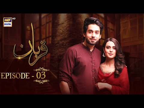 Qurban Episode 3 | Bilal Abbas | Iqra Aziz | ARY Digital