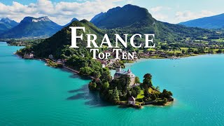 Top 10 Best places to Visit in France ! The Ultimate France Travel Guide: Must-See Destinations