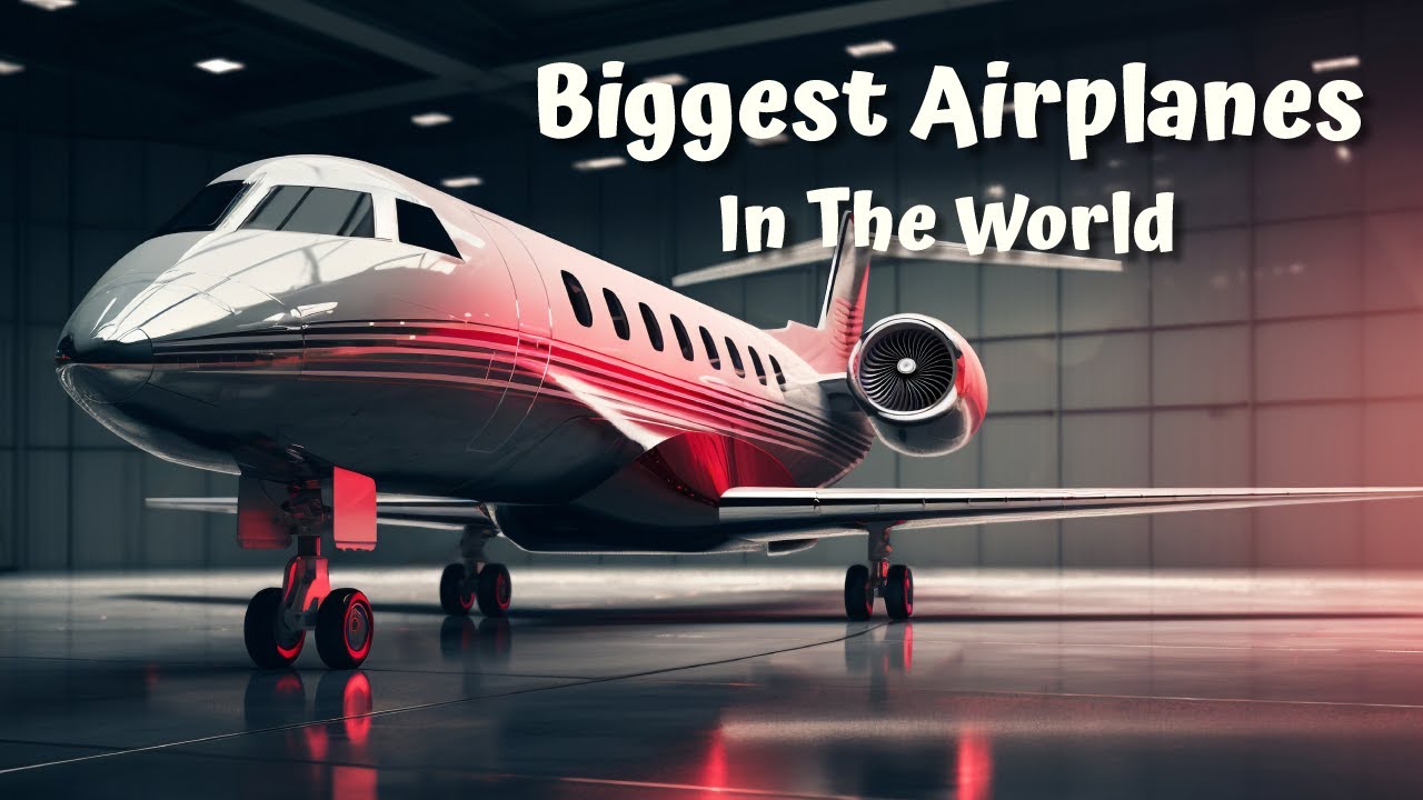 Top 10 Biggest Airplanes in the World 2020 YouTube