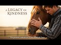 A Legacy of Kindness | Heartwarming Western old story