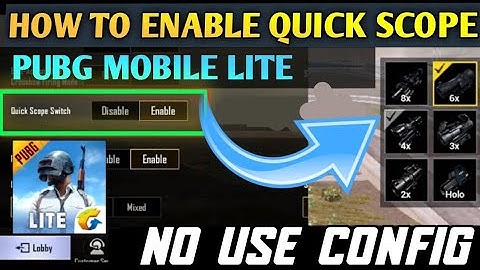 Enable Permanent Quick Scope Switch in Pubg Lite || How to Enable Quick Scope Button in Pubg Lite