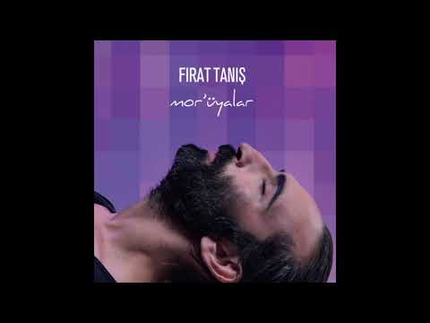 Fırat tanış - yani olmuyor