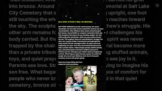 Father Turned Grief Into A Bronze Tribute #Love #Memorial #Shorts
