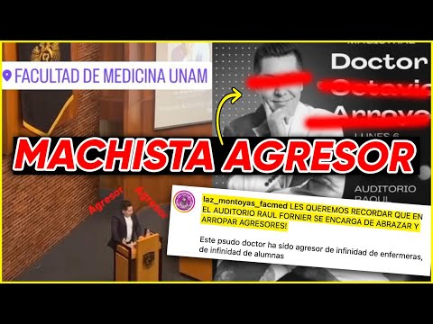 🚨La UNAM CANCELA a MR DOCTOR por MISÓGINO y VIOLENTO con sus ALUMNAS