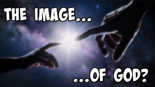 The Image and Likeness of God @BibleBrodown