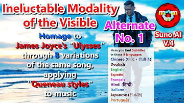 Ineluctable Modality of the Visible, Homage to James Joyce