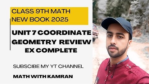 “Class 9th Math | Unit 7 Coordinate Geometry | Review Exercise Complete Solution | PCTB New Book”