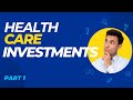 Profitable Healthcare Sector Investments 2024: Part 1