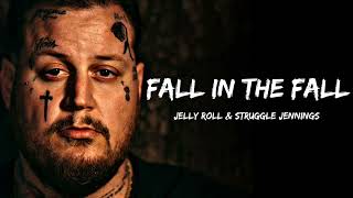 Jelly Roll – Fall In The Fall | Emotional Country Song 2026