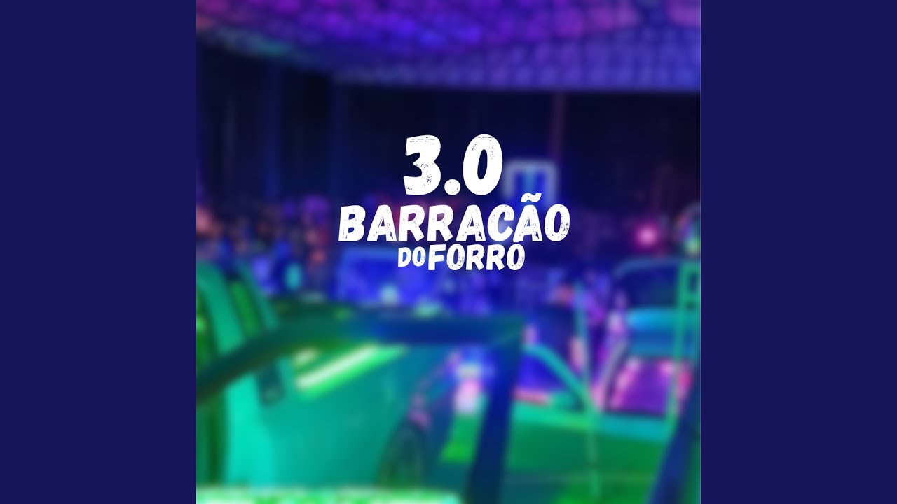 Barracão do Forró 3.0